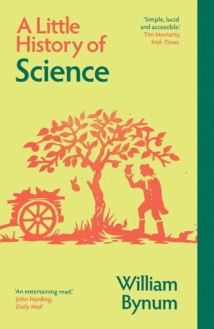 A Little History of Science - Book from The Bookhouse Broughty Ferry- Just £10.99! Shop now