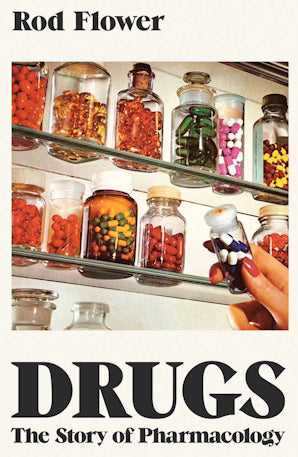 Drugs : The Story of Pharmacology - Book from The Bookhouse Broughty Ferry- Just £20! Shop now