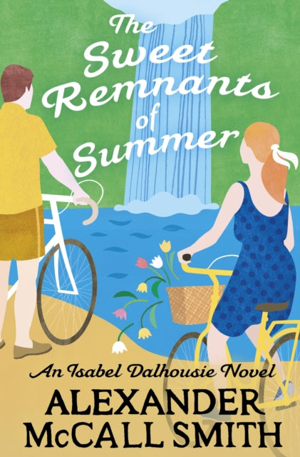 The Sweet Remnants of Summer - Book from The Bookhouse Broughty Ferry- Just £9.99! Shop now