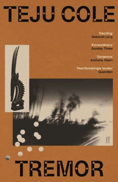 Tremor : 'Dazzling.' Deborah Levy - Book from The Bookhouse Broughty Ferry- Just £9.99! Shop now