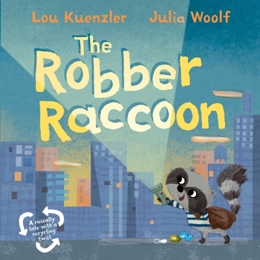 The Robber Raccoon - Book from The Bookhouse Broughty Ferry- Just £7.99! Shop now