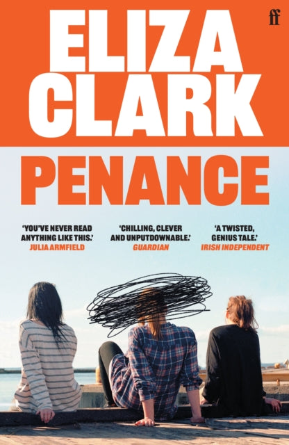 Penance : The 'unmissable banger' ALICE SLATER from the author of BOY PARTS and SHE'S ALWAYS HUNGRY - Book from The Bookhouse Broughty Ferry- Just £9.99! Shop now