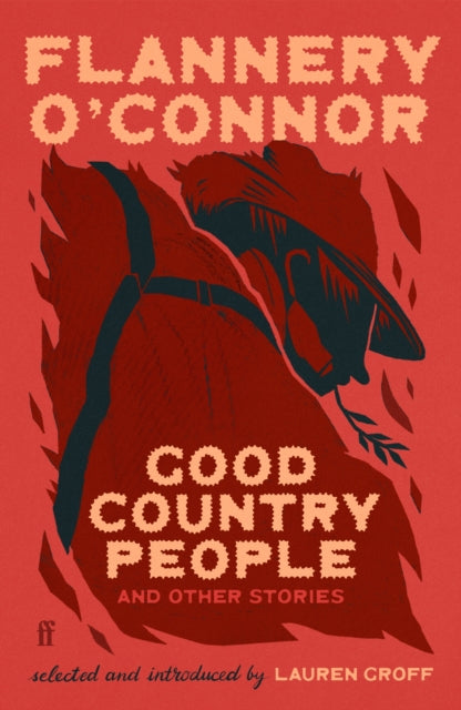 Good Country People and Other Stories : selected and introduced by Lauren Groff - Book from The Bookhouse Broughty Ferry- Just £9.99! Shop now