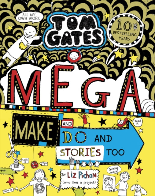Tom Gates: Mega Make and Do and Stories Too! - Book from The Bookhouse Broughty Ferry- Just £7.99! Shop now