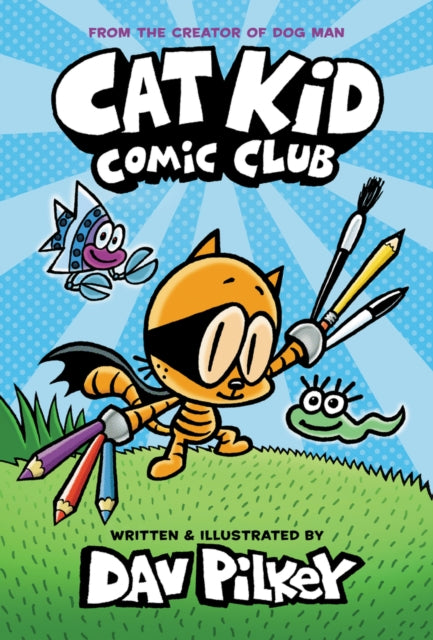 Cat Kid Comic Club - Book from The Bookhouse Broughty Ferry- Just £9.99! Shop now
