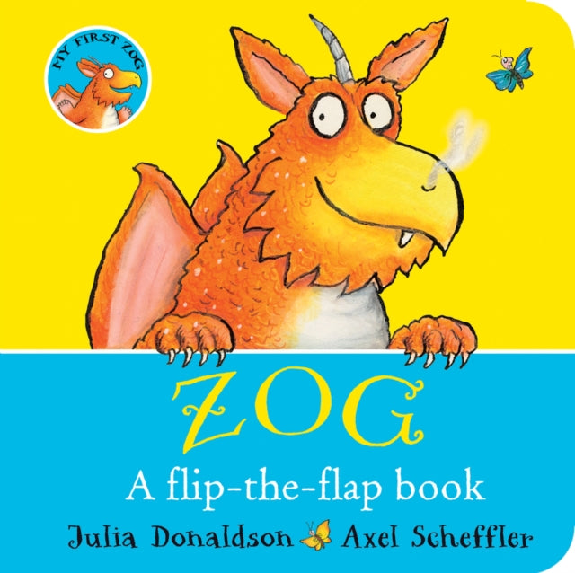 ZOG - A Flip-the-Flap Board Book - Book from The Bookhouse Broughty Ferry- Just £6.99! Shop now