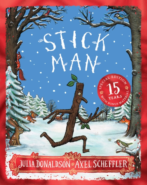 Stick Man 15th Anniversary Edition - Book from The Bookhouse Broughty Ferry- Just £7.99! Shop now