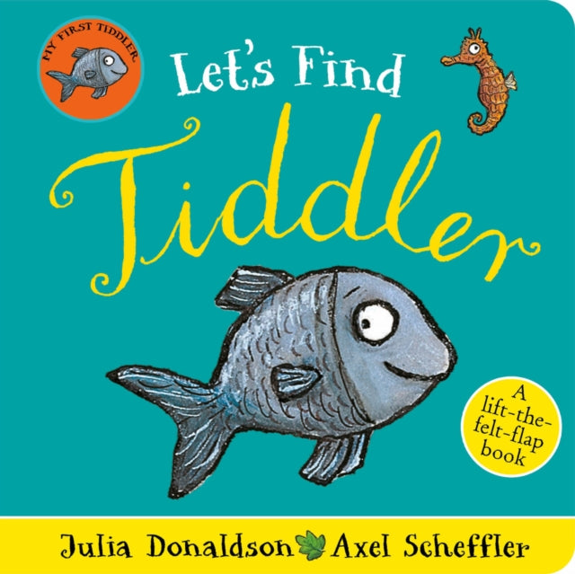 Let's Find Tiddler (Felt flap Novelty BB) - Book from The Bookhouse Broughty Ferry- Just £7.99! Shop now