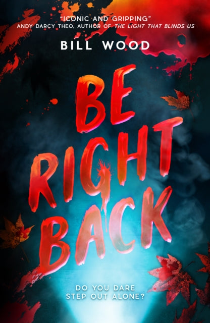Be Right Back - Book from The Bookhouse Broughty Ferry- Just £8.99! Shop now