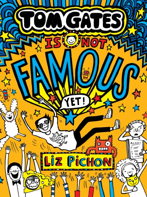 Tom Gates Is Not Famous (Yet) (Book 25) - Book from The Bookhouse Broughty Ferry- Just £12.99! Shop now