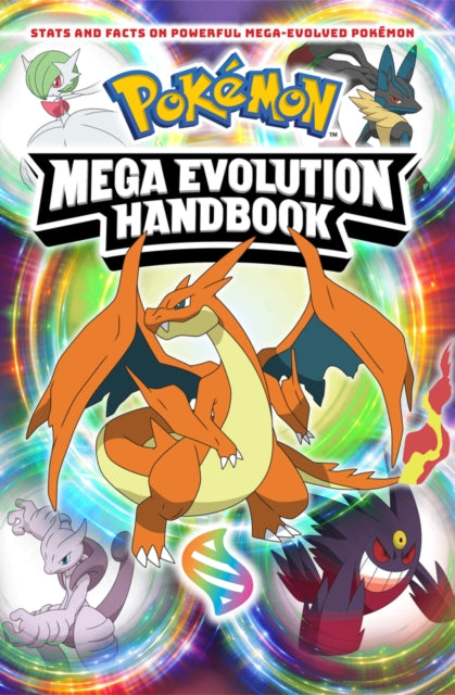 Pokemon Mega Evolution Handbook - Book from The Bookhouse Broughty Ferry- Just £6.99! Shop now