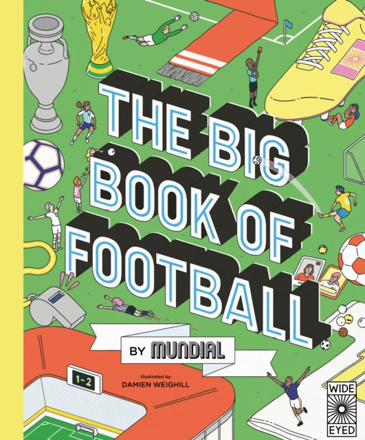 The Big Book of Football by MUNDIAL - Book from The Bookhouse Broughty Ferry- Just £18.99! Shop now