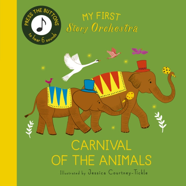 My First Story Orchestra: Carnival of the Animals - Book from The Bookhouse Broughty Ferry- Just £9.99! Shop now