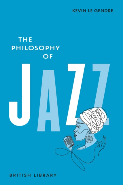 The Philosophy of Jazz - Book from The Bookhouse Broughty Ferry- Just £12.99! Shop now