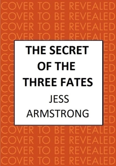 The Secret of the Three Fates - Book from The Bookhouse Broughty Ferry- Just £22! Shop now