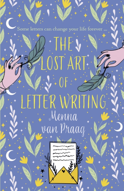 The Lost Art of Letter Writing : The spellbinding and cosy novel of love, loss and healing - Book from The Bookhouse Broughty Ferry- Just £9.99! Shop now