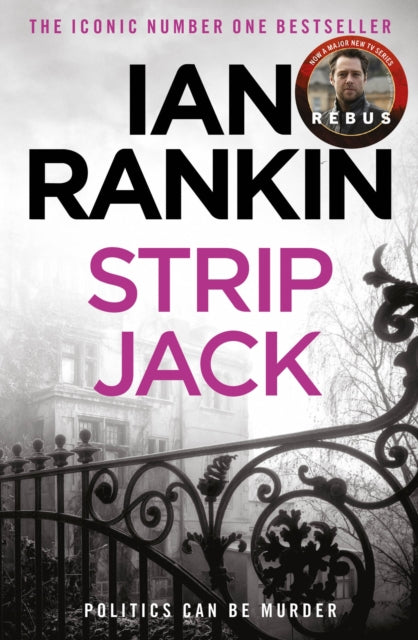 Strip Jack : The #1 bestselling series that inspired BBC One’s REBUS-9780752883564