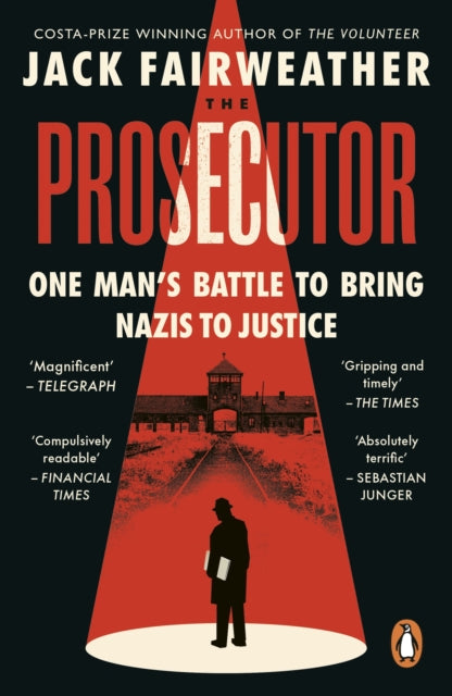 The Prosecutor : One Man’s Battle to Bring Nazis to Justice - DAMAGED - Book from The Bookhouse Broughty Ferry- Just £5! Shop now