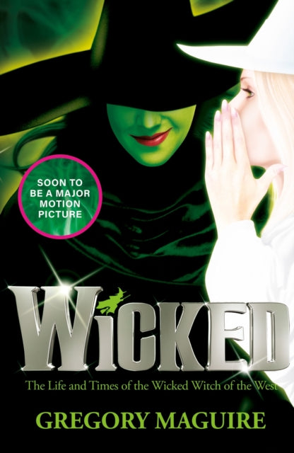 Wicked : the bestselling book that inspired the movie - Book from The Bookhouse Broughty Ferry- Just £10.99! Shop now