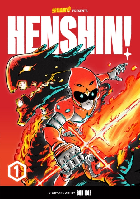 Henshin!, Volume 1 : Blazing Phoenix Volume 1 - Book from The Bookhouse Broughty Ferry- Just £9.99! Shop now