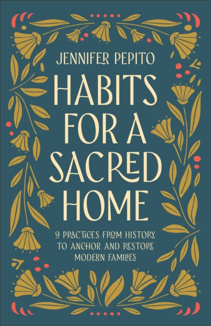Habits for a Sacred Home - Book from The Bookhouse Broughty Ferry- Just £14.99! Shop now