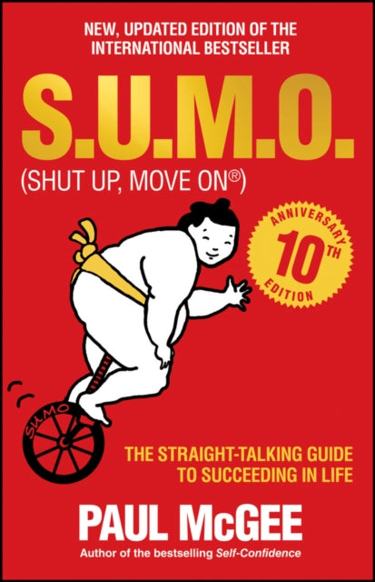 S.U.M.O (Shut Up, Move On) - Book from The Bookhouse Broughty Ferry- Just £11.99! Shop now