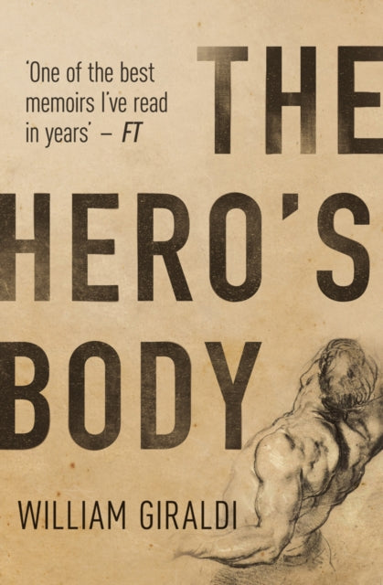 The Heros Body - Book from The Bookhouse Broughty Ferry- Just £9.99! Shop now