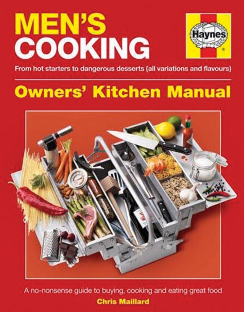 Men's Cooking Owners' Kitchen Manual : A no-nonsense guide to buying, cooking and eating - Book from The Bookhouse Broughty Ferry- Just £25! Shop now