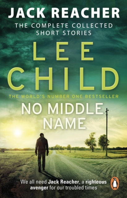 No Middle Name : The Complete Collected Jack Reacher Stories - Book from The Bookhouse Broughty Ferry- Just £9.99! Shop now