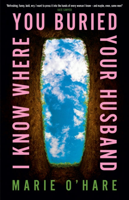 I Know Where You Buried Your Husband - Book from The Bookhouse Broughty Ferry- Just £16.99! Shop now