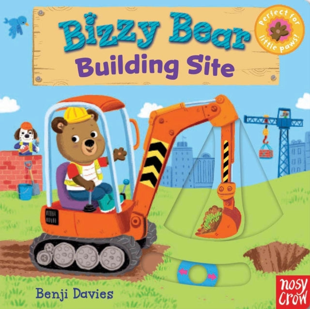 Bizzy Bear: Building Site - Book from The Bookhouse Broughty Ferry- Just £6.99! Shop now