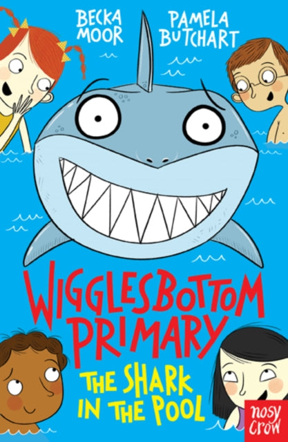 Wigglesbottom Primary: The Shark in the Pool - Book from The Bookhouse Broughty Ferry- Just £7.99! Shop now