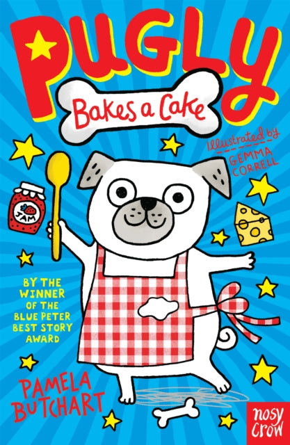 Pugly Bakes a Cake - Book from The Bookhouse Broughty Ferry- Just £6.99! Shop now