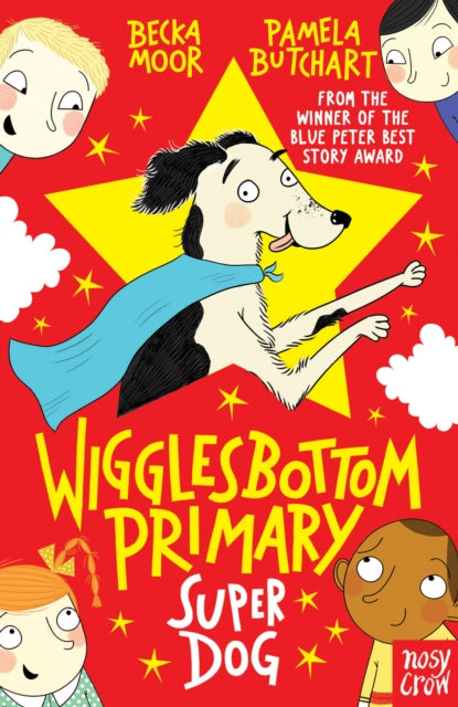 Wigglesbottom Primary: Super Dog! - Book from The Bookhouse Broughty Ferry- Just £6.99! Shop now