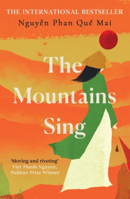 The Mountains Sing : Runner-up for the 2021 Dayton Literary Peace Prize - Book from The Bookhouse Broughty Ferry- Just £9.99! Shop now