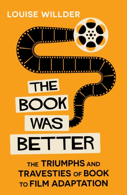 The Book Was Better - Book from The Bookhouse Broughty Ferry- Just £14.99! Shop now
