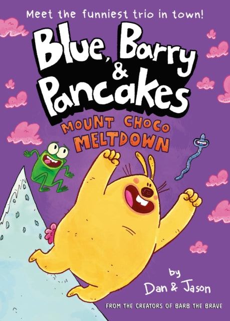 Blue, Barry & Pancakes 3 : Mount Choco Meltdown - Book from The Bookhouse Broughty Ferry- Just £7.99! Shop now
