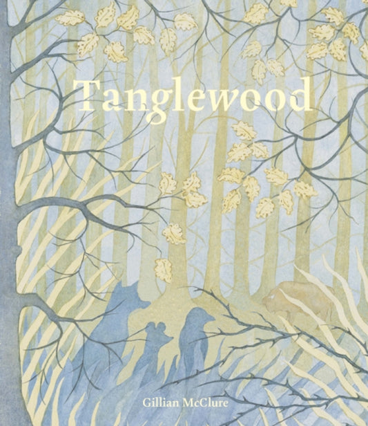 Tanglewood - Book from The Bookhouse Broughty Ferry- Just £7.99! Shop now