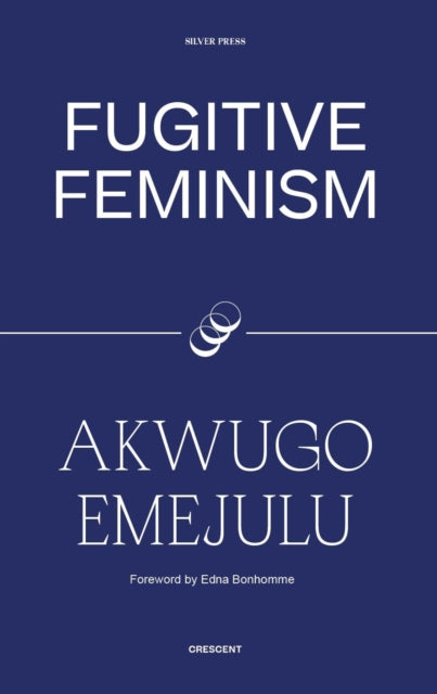 Fugitive Feminism - Book from The Bookhouse Broughty Ferry- Just £12.99! Shop now