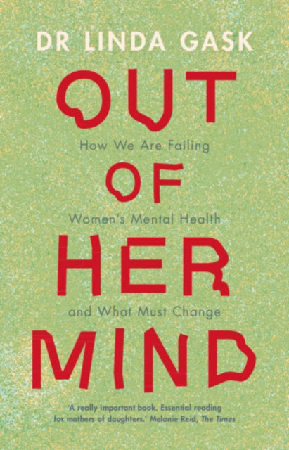 Out of Her Mind - Book from The Bookhouse Broughty Ferry- Just £20! Shop now