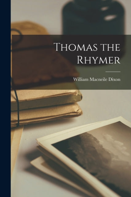 Thomas the Rhymer - Book from The Bookhouse Broughty Ferry- Just £10.95! Shop now