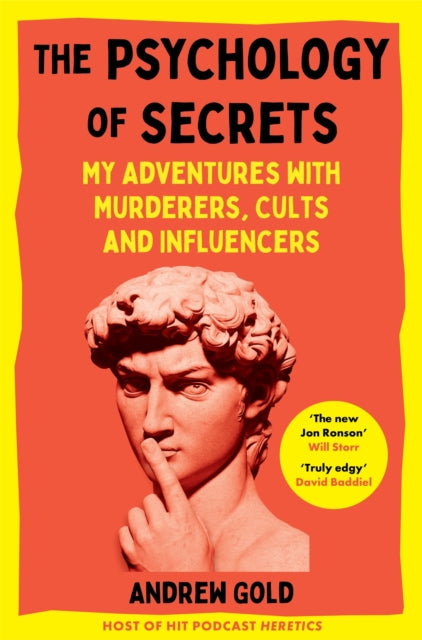 The Psychology of Secrets : My Adventures with Murderers, Cults and Influencers - Book from The Bookhouse Broughty Ferry- Just £10.99! Shop now