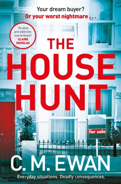 The House Hunt : A heart-pounding thriller that will keep you turning the pages from the acclaimed author of The Interview - Book from The Bookhouse Broughty Ferry- Just £9.99! Shop now