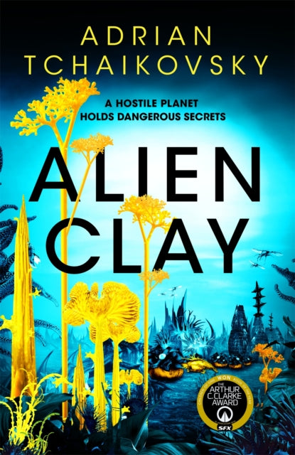 Alien Clay - SIGNED COPY - Book from The Bookhouse Broughty Ferry- Just £22! Shop now