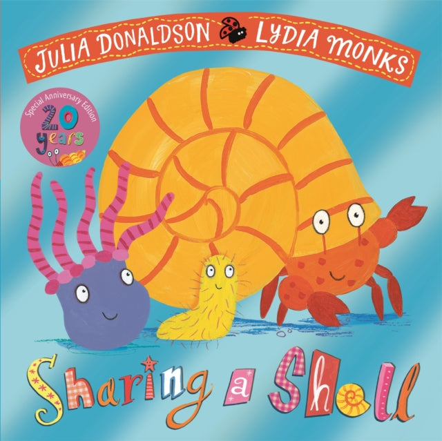 Sharing a Shell 20th Anniversary Edition : with a shiny foil cover and bonus material from the creators! - Book from The Bookhouse Broughty Ferry- Just £7.99! Shop now