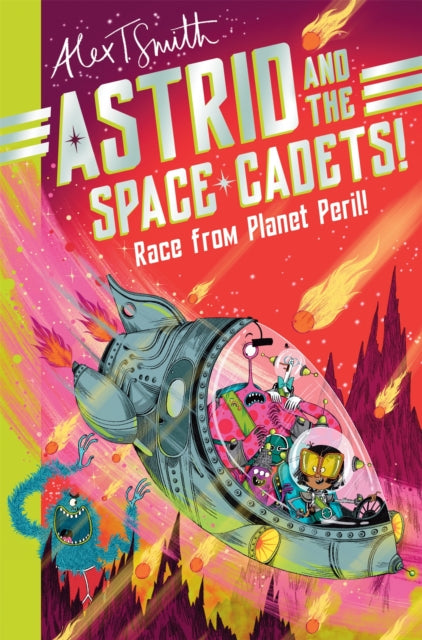 Astrid and the Space Cadets: Race from Planet Peril! - Book from The Bookhouse Broughty Ferry- Just £7.99! Shop now