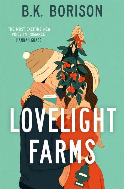 Lovelight Farms : The perfect feel-good friends-to-lovers festive Romcom - Book from The Bookhouse Broughty Ferry- Just £9.99! Shop now