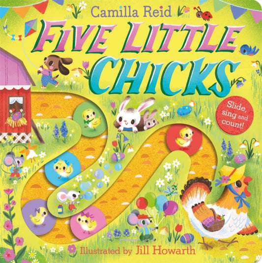 Five Little Chicks : Slide, Sing and Count! - Book from The Bookhouse Broughty Ferry- Just £7.99! Shop now