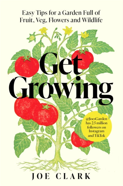 Get Growing : Easy Tips for a Garden Full of Fruit, Veg, Flowers and Wildlife - Book from The Bookhouse Broughty Ferry- Just £10.99! Shop now