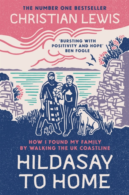 Hildasay to Home : How I Found My Family By Walking the UK Coastline - Book from The Bookhouse Broughty Ferry- Just £10.99! Shop now